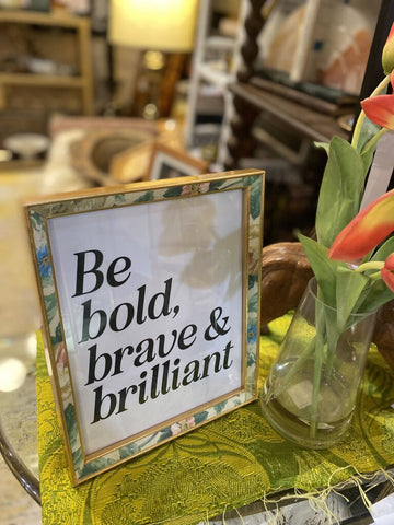 8x10 be bold brave and brilliant frame