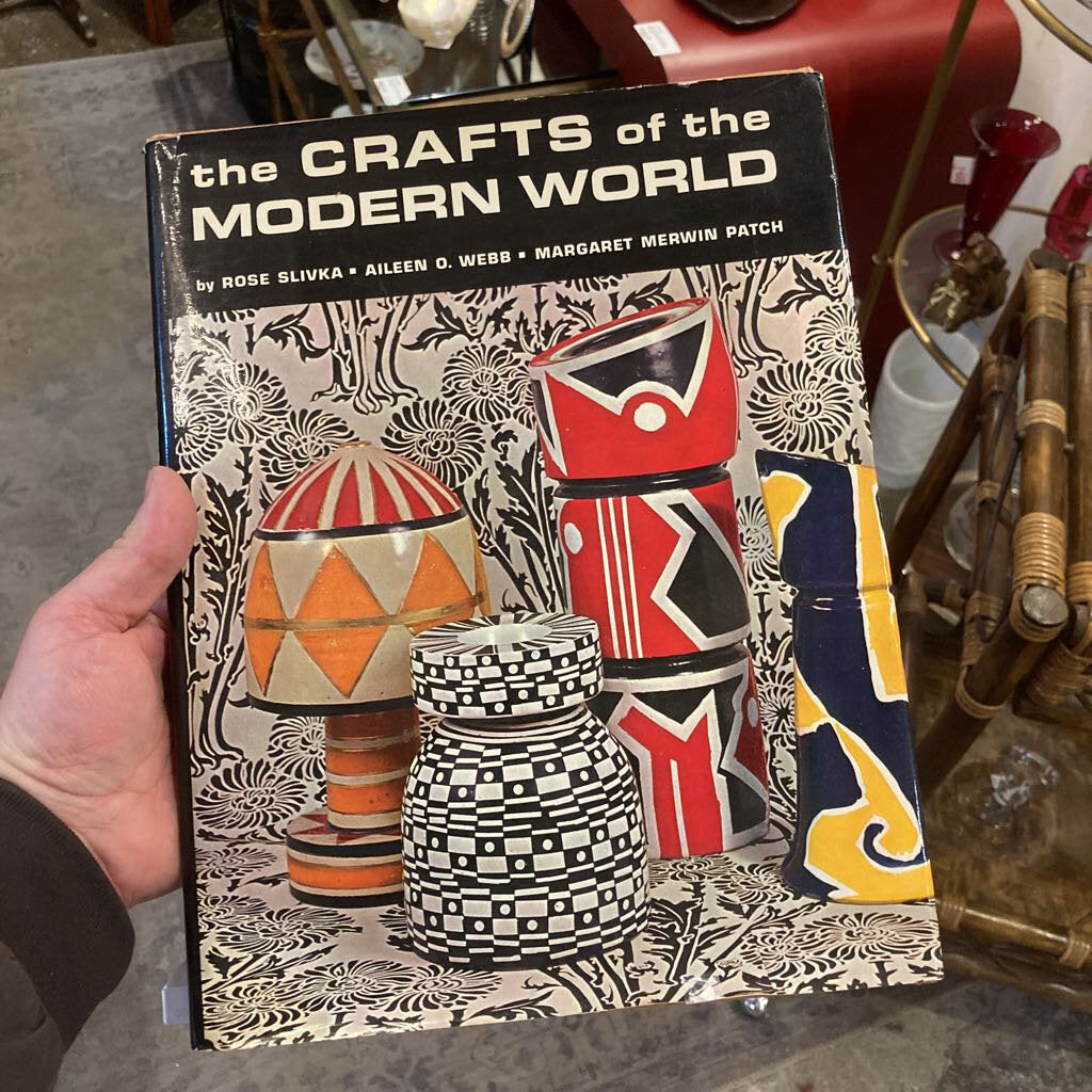 Book, The Crafts of the Modern World b Slivka, Webb, Patch
