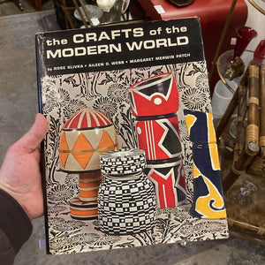 Book, The Crafts of the Modern World b Slivka, Webb, Patch