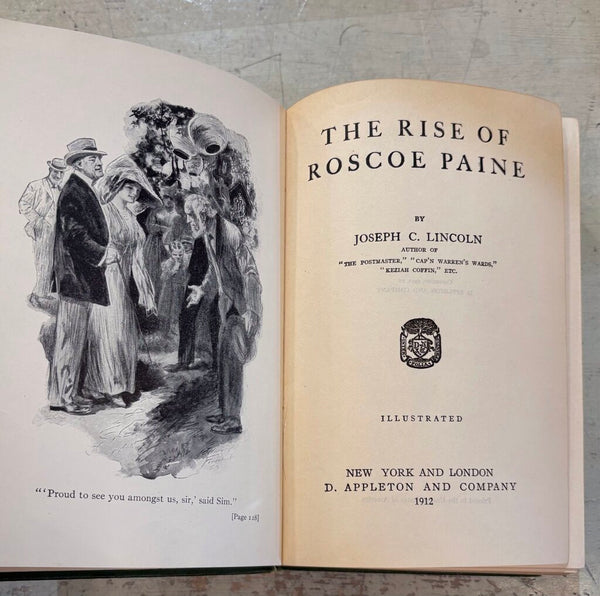 1912 THE RISE OF ROSCOE PAINE BY JOSEPH C. LINCOLN WITH ILLUSTRATIONS VINTAGE BOOK