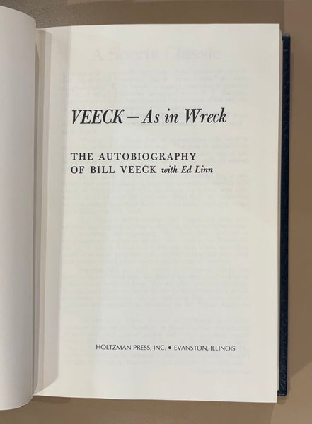 HAND SIGNED VEECK-AS IN WRECK BY BILL BEECK AND ED LINN 1962 SPORTS CLASSICS LEATHER BOUND BOOK